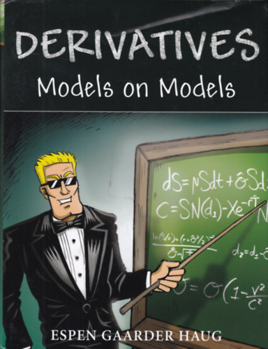 Espen Gaarder Haug - Derivatives - Models on models