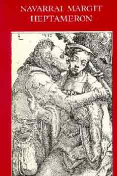 Navarrai Margit - Heptameron