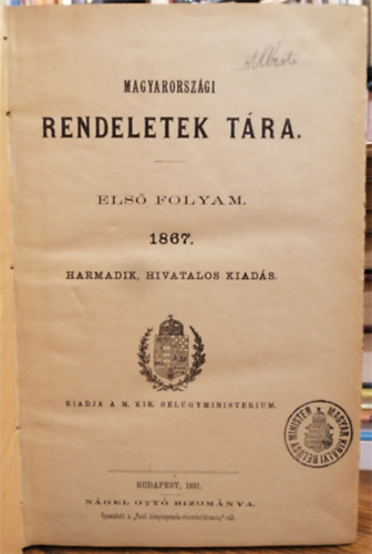 Magyarorszgi rendeletek tra - Els folyam 1867