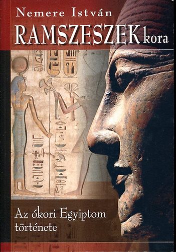 Nemere István - Ramszeszek kora