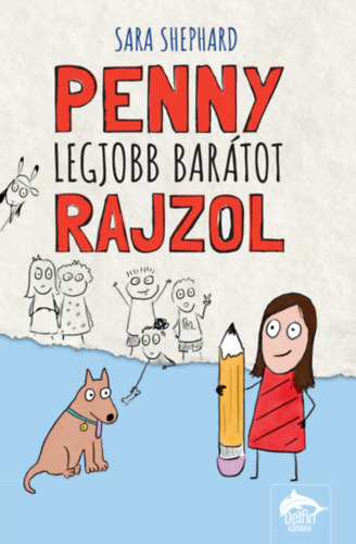 Sara Shepard - Penny legjobb bar�tot rajzol