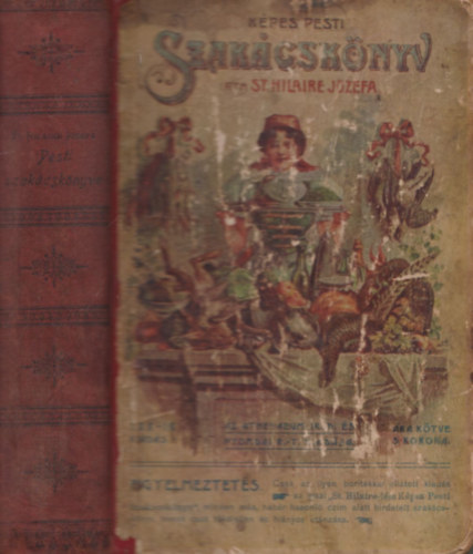 Wiesner Emil  (tdolg.) - A valdi szakcssg vagy legujabban tvizsglt s tkletestett kpes pesti szakcsknyv (1902)