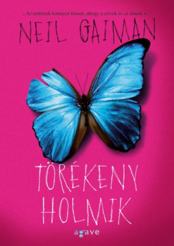 Neil Gaiman - Törékeny holmik