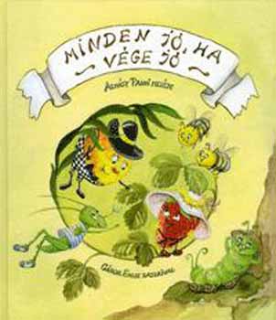 Almásy Panni - Minden jó, ha vége jó