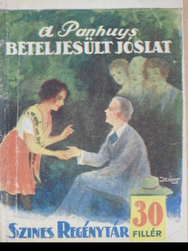 Anny v. Panhuys - Beteljesült jóslat (Színes regénytár 116. szám)