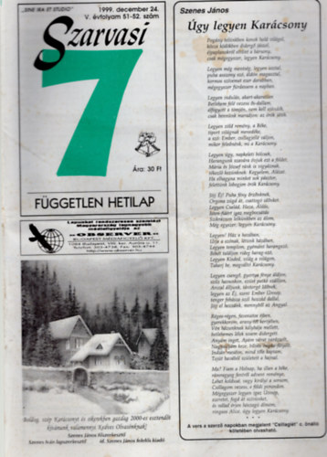 Szenes J�nos - Szarvasi 7 F�ggetlen hetilap 1999. V. �vfolyam 1-52. (teljes)
