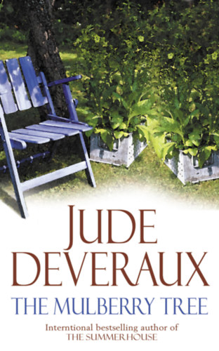 Jude Deveraux - The Mulberry Tree