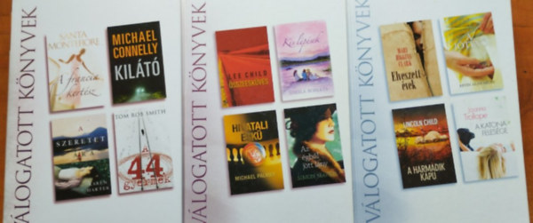 Mary Higgins Clark - Lincoln Child - Joanna Trollope - Lee Child . Sheila Roberts . Michael Palmer . Simon Mawer, Montefiore, S.-Connelly, M.-Harter, K.-R.Smith, T. Kevin Alan Milne - 3db Reader's Digest v�logatott k�nyv:1A francia kert�sz - Kil�t� - A szeretet �ra - A 44.gyermek,2�sszeesk�v�s / Kis l�p�sek / Hivatali esk� / Az �gb�l j�tt l�ny