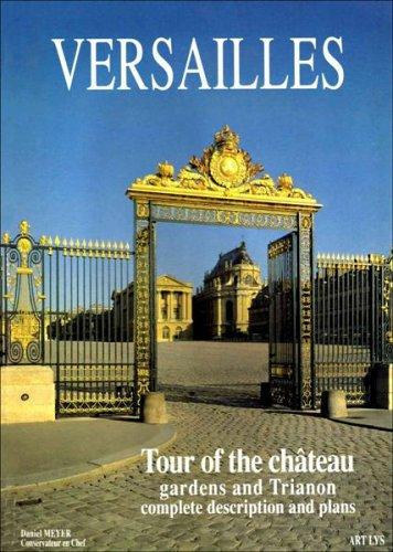 Daniel Meyer - Versailles - Tour of the Chateau Gardens and Trianon