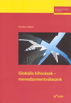 Hovnyi Gbor - Globlis kihvsok - Menedzsmentvlaszok