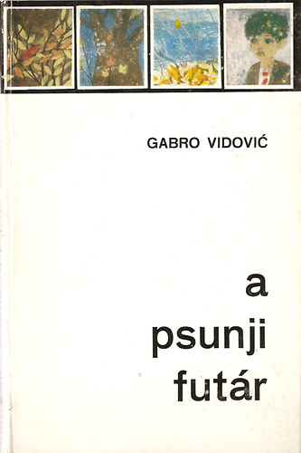 Gabro Vicovic - A psunji futr