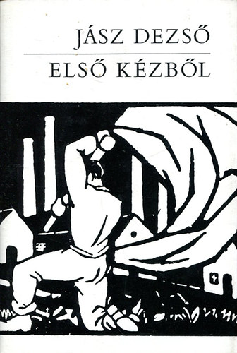 Jász Dezső - Első kézből