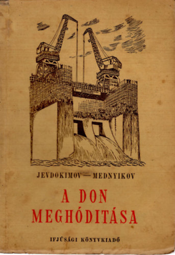 Jevdokimov, Mednyikov - A Don megh�d�t�sa