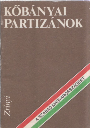 Kacs Lajos - Kbnyai partiznok