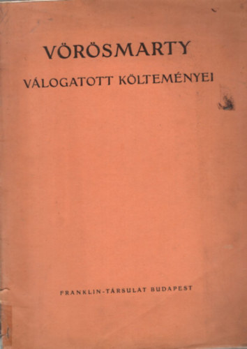 Lándor Tivadar - Vörösmarty válogatott költeményei - Csongor és Tünde ( képes kiadás )