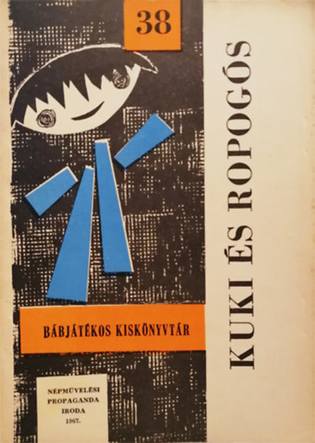 Kuki �s Ropog�s (B�bj�t�kos kisk�nyvt�r 38.)