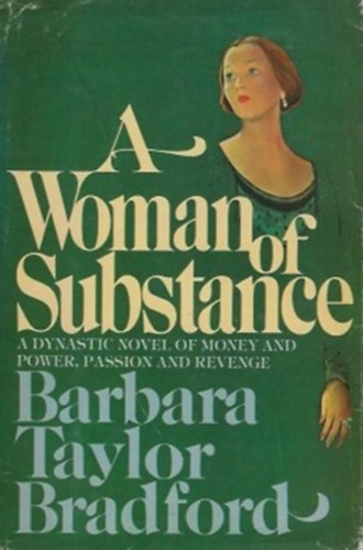 Barbara Taylor Bradford - A Woman of Substance