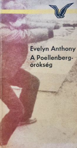 Evelyn Anthony - A Pollenberg-örökség