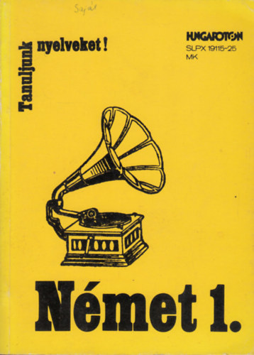 Dr. Han Gyrgy-Dr. Pongrcz Judit-Simon Jzsefn - Nmet 1. (Tanuljunk nyelveket!)