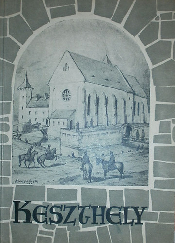 Dr. Sági Károly - Dr. Iványi Béla - Péczely Piroska - Keszthely