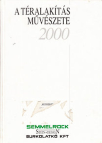A téralakítás művészete 2000