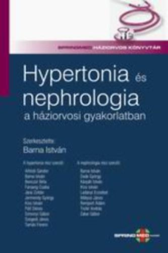 Dr. Barna Istvn - Hypertonia s nephrologia a hziorvosi gyakorlatban
