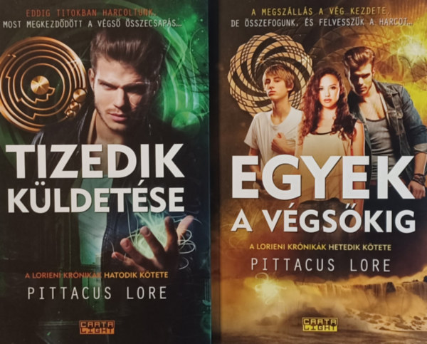 Pittacus Lore - Tizedik kldetse + Egyek a vgskig - A Lorieni Krnikk 6-7.ktet