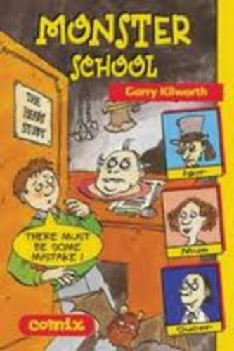 Garry Douglas Kilworth - Monster School (Comix)