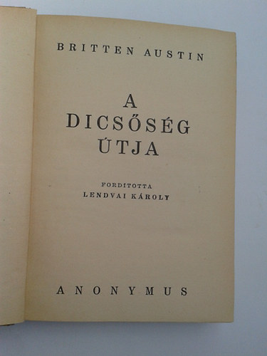 Britten Austin - A dicsőség útja
