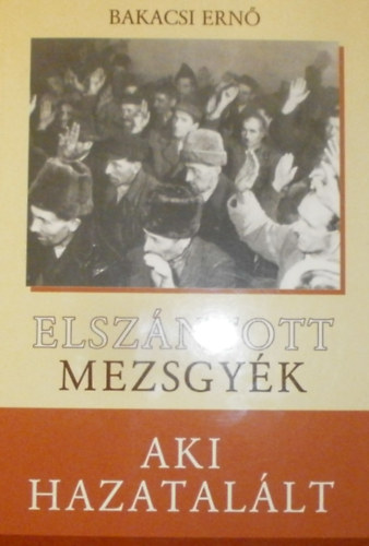 Bakacsi Ernő - Elszántott mezsgyék
