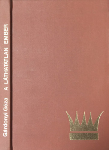 G�rdonyi G�za - A l�thatatlan ember