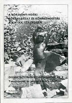 Hála József - A Börzsöny-vidéki kőbányászat és kőhasznosítás a XIX-XX. században