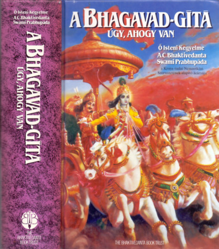A.C. Bhaktivedanta Swami Prabhupada - A Bhagavad-G�t� - �gy, ahogy van