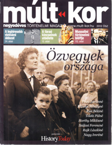 Bartal Csaba (főszerk.) - Múlt-kor (negyedéves történelmi magazin)- 2012. ősz