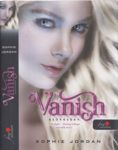 Sophie Jordan - Vanish - Szökésben