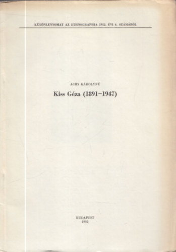Achs Krolyn - Kiss Gza (1891-1947) (dediklt)