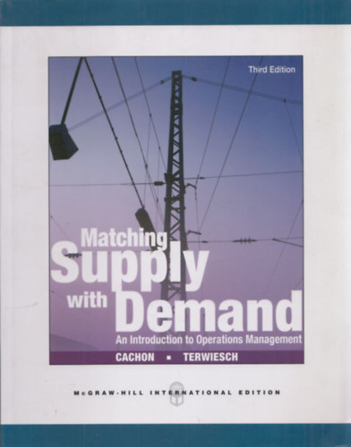 Grard Cachon - Christian Terwiesch - Matching Supply with Demand