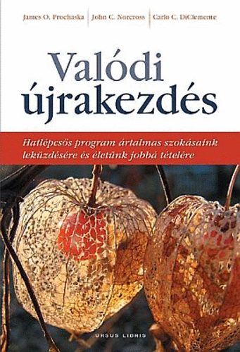 John C. Norcross, Diclemente, Carloc. James O. Prochaska - Val�di �jrakezd�s