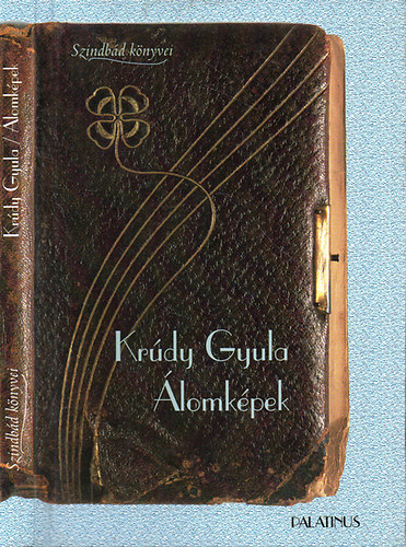 Krúdy Gyula - Álomképek