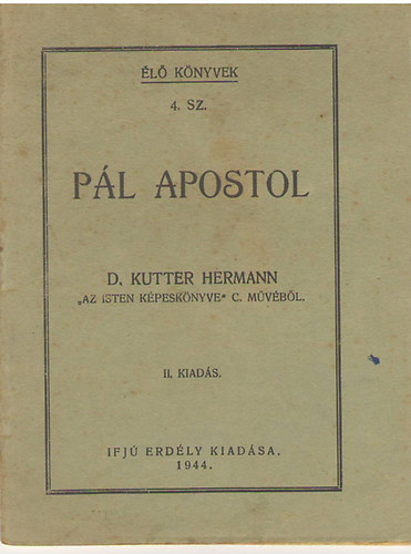 Pl apostol (d.Kutter Hermann az Isten kpesknyve c. mvbl)