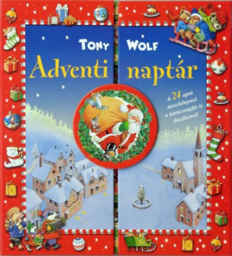 Tony Wolf - Adventi naptr