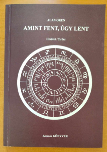 Alan Oken - Amint fent, �gy lent II/2. (A horoszk�p)