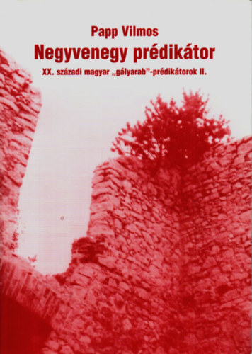 Papp Vilmos - Negyvenegy prdiktor - XX. szzadi magyar "glyarab"-prdiktorok II.
