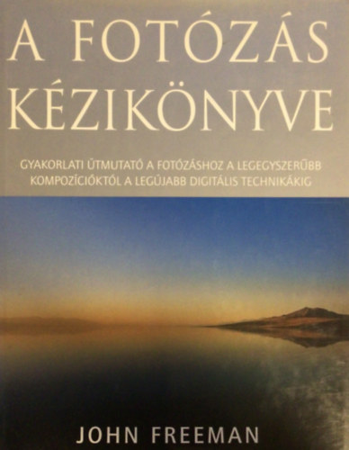 John Freeman - A fotzs kziknyve