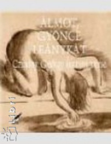 Czig�ny Gy�rgy - �lmot, gy�nge le�nyk�t