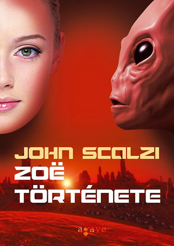 John Scalzi - Zoe trtnete