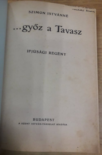 Szimon Istvnn - ...gyz a Tavasz - ifjsgi regny