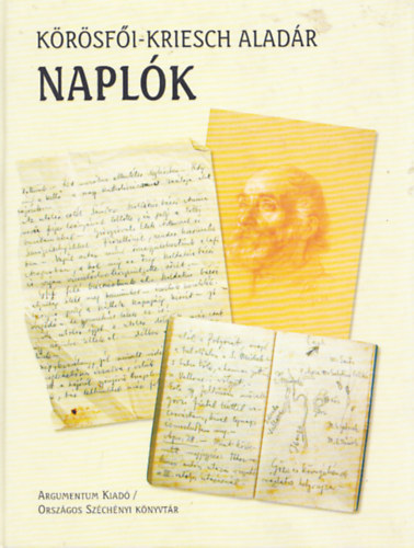 K�r�sf�i Kriesch Lajos dr.  (szerk.) - Napl�k