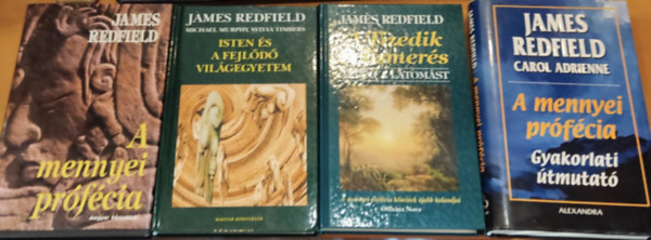 James Redfield - 4 db James Redfield: A tizedik felismers + A mennyei prfcia + A mannyai prfcia: gyakorlati tmutat + Isten s a fejld Vilgegyetem