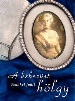Fenkel Judit - A kkezst hlgy